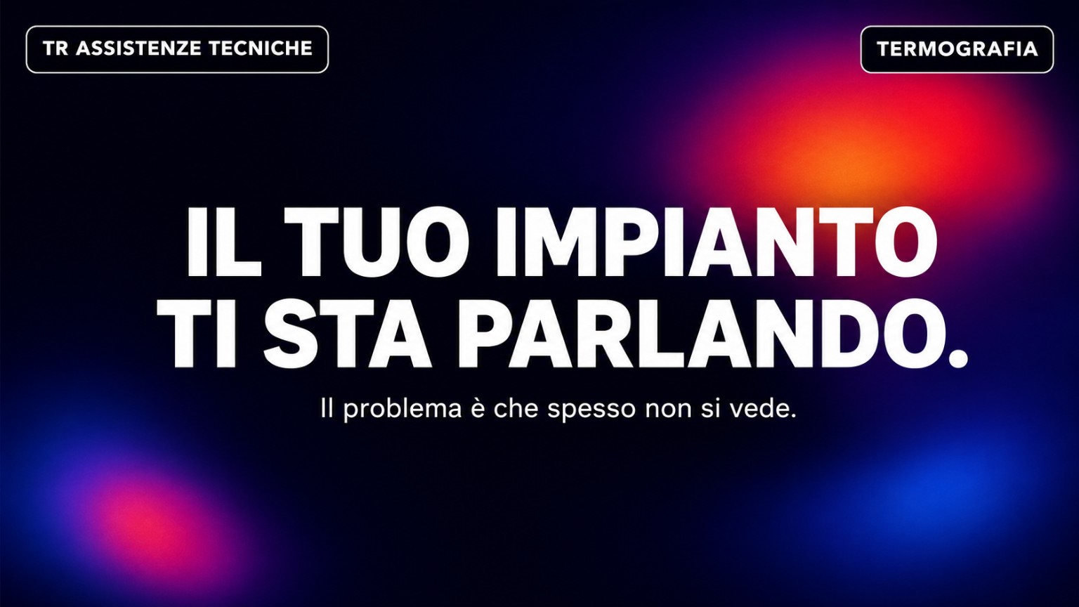 Il tuo impianto ti sta parlando